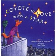 Coyote in Love With a Star Tales of the People