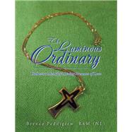 The Luminous Ordinary