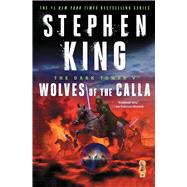 Wolves of the Calla (The Dark Tower V)