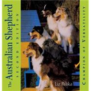 The Australian Shepherd Champion of Versatility