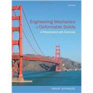Engineering Mechanics of Deformable Solids A Presentation with Exercises