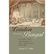 From Little London to Little Bengal