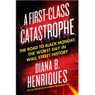A Firstclass Catastrophe