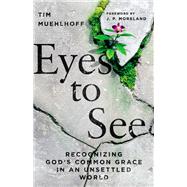 Eyes to See