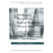 Ordinary People and Extra-ordinary Protections: A Post-Kleinian Approach to the Treatment of Primiti
