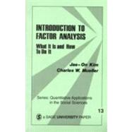 Introduction to Factor Analysis : What It Is and How to Do It