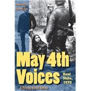 May 4th Voices Kent State 1970 a Play