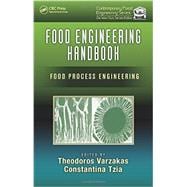 Food Engineering Handbook: Food Process Engineering