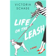 Life on the Leash