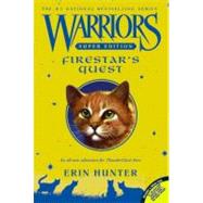 Firestar's Quest (Warriors, Bk. 1, Super Edition)