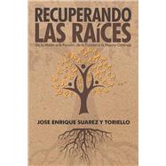 Recuperando Las Races