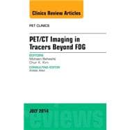 PETCT Imaging in Tracers Beyond FDG Normal Variations and Benign Findings PETCT Imaging in Tracers Beyond FDG Normal Variations and Benign Findings