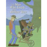 The Man Who Lived in a Hollow Tree