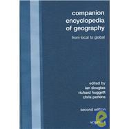 Companion Encyclopedia of Geography: From the Local to the Global