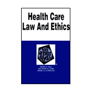 Health Care Law and Ethics in a Nutshell