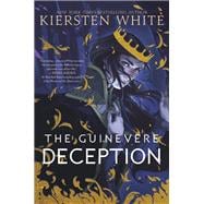 The Guinevere Deception (Camelot Rising Trilogy, Bk. 1)