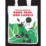 The Big Book of Tags, Labels and Bags