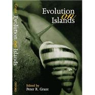 Evolution on Islands Originating from contributions to a Discussion Meeting of the Royal Society of