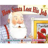 How Santa Lost His Job