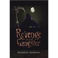 Revenge of the Gangster