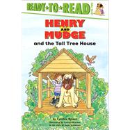 Henry and Mudge and the Tall Tree House Ready-to-Read Level 2
