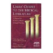 Users' Guides to the Medical Literature : A Manual for Evidence-Based Clinical Practice