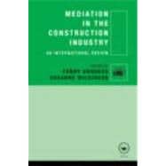 Mediation in the Construction Industry: An International Review