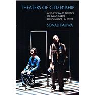 Theaters of Citizenship