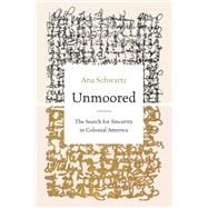 Unmoored