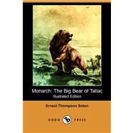 Monarch: The Big Bear of Tallac