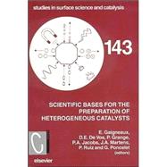 Scientific Bases for the Preparation of Heterogeneous Catalysts