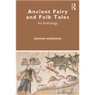 Ancient Fairy and Folk Tales