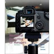 Loose Leaf Version of Managerial Accounting for Managers with Connect Access Card