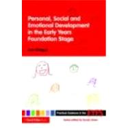 Personal, Social and Emotional Development in the Early Years Foundation Stage