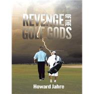 The Revenge of the Golf Gods
