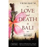 Love and Death in Bali