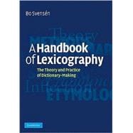A Handbook of Lexicography: The Theory and Practice of Dictionary-Making
