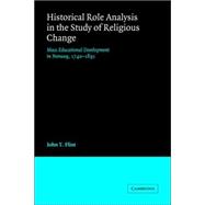 Historical Role Analysis in the Study of Religious Change: Mass Educational Development in Norway, 1
