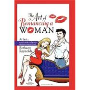 The Art of Romancing a Woman