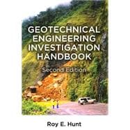 Geotechnical Engineering Investigation Handbook, Second Edition