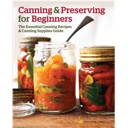 TEMU Canning And Preserving For Beginners: The Essential Canning Recipes And Canning Supplies Guide (spiral-bound)