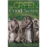 The Green Good News