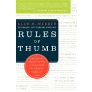 Rules of Thumb: How to Stay Productive and Inspired Even in the Most Turbulent Times