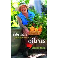 Sabrina's Juicy Little Book of Citrus