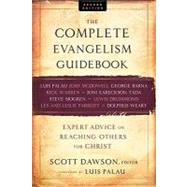The Complete Evangelism Guidebook: Expert Advice on Reaching Others for Christ