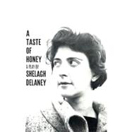 A Taste of Honey A Play