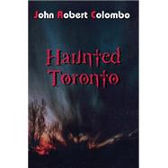 Haunted Toronto