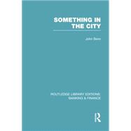 Something in the City (RLE Banking & Finance)