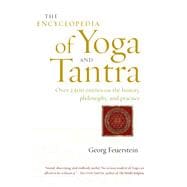 The Encyclopedia of Yoga and Tantra