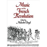 Music and the French Revolution
